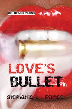 Paperback Love's Bullet: An Urban Novel Book