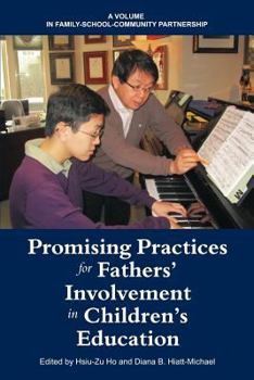 Paperback Promising Practices for Fathers' Involvement in Children's Education Book