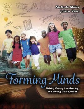 Paperback Forming Minds: Delving Deeply into Reading and Writing Development Book