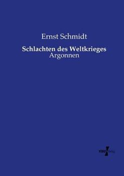 Paperback Schlachten des Weltkrieges: Argonnen [German] Book