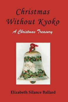 Paperback Christmas Without Kyoko: A Christmas Treasury Book