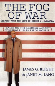 Paperback The Fog of War: Lessons from the Life of Robert S. McNamara Book