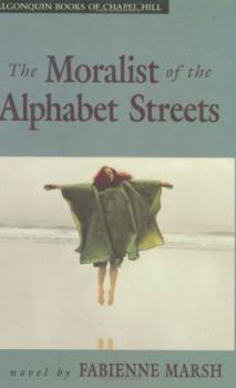 Hardcover The Moralist of the Alphabet Streets: A Novel Book