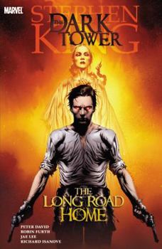 The Dark Tower: The Long Road Home - Book #2 of the Stephen King's The Dark Tower