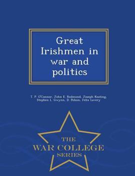 Paperback Great Irishmen in War and Politics - War College Series Book