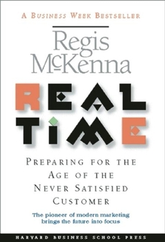 Hardcover Real Time: Preparing for the Age of the Never Satistied Customer [Large Print] Book