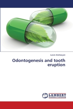 Paperback Odontogenesis and tooth eruption Book