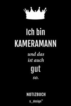 Notizbuch für Kameramänner / Kameramann: Originelle Geschenk-Idee [120 Seiten liniertes blanko Papier] (German Edition)