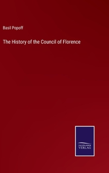 The History of the Council of Florence