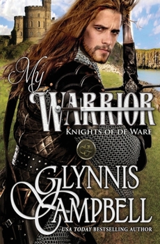 My Warrior - Book #2 of the Knights of de Ware