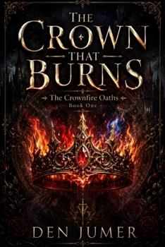 Paperback The Crown That Burns Book