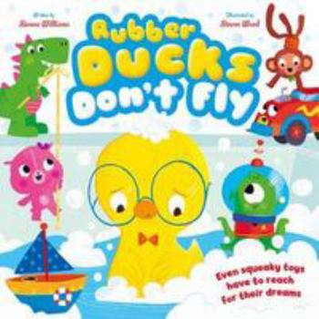 Paperback Rubber Ducks Don't Fly (Picture Flats) Book