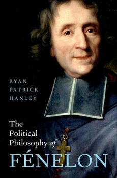 Hardcover The Political Philosophy of Fénelon Book