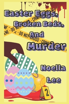 Paperback Easter Eggs, Broken Beds, and Murder Book