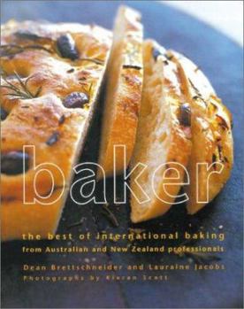 Paperback Baker: The Best of International Baking from Australia and New Zealand Professionals Book