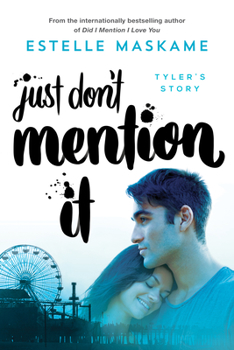 Just Don't Mention It - Book #4 of the DIMILY