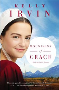Mountains of Grace - Book #1 of the Amish of Big Sky Country