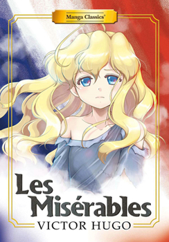 Paperback Manga Classics: Les Miserables (New Printing) Book