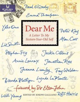 Hardcover Dear Me: A Letter to My Sixteen-Year-Old Self.. Edited by Joseph Galliano Book