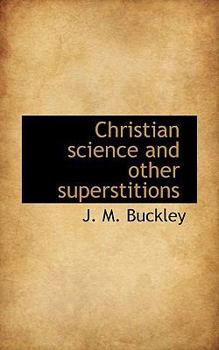 Christian Science and Other Superstitions