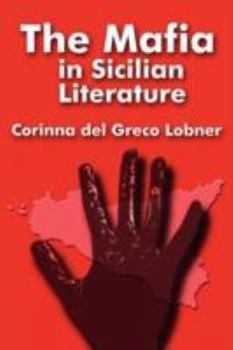 Paperback The Mafia in Sicilian Literature Book