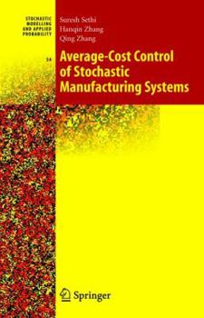 Paperback Average-Cost Control of Stochastic Manufacturing Systems Book