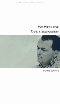 Paperback We Weep for Our Strangeness Book