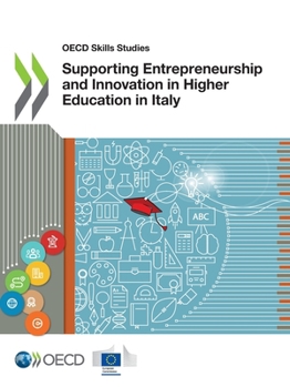 Paperback Supporting Entrepreneurship and Innovation in Higher Education in Italy Book