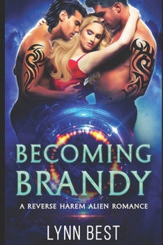 Becoming Brandy - Book #3 of the Cartharian