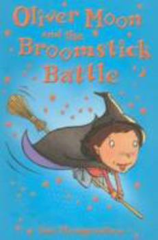 Paperback Oliver Moon and the Broomstick Battle Book