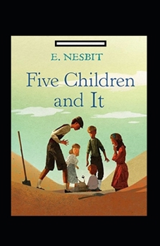 Paperback Five Children and It Annotated Book