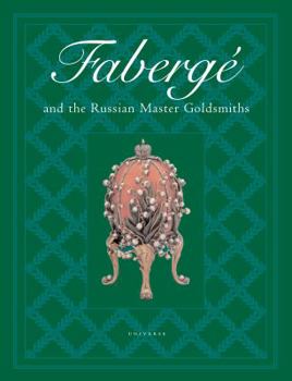 Hardcover Faberge and the Russian Master Goldsmiths Book