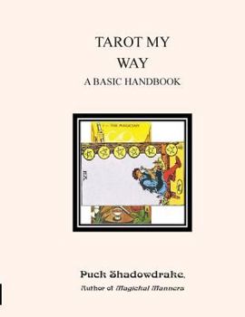 Paperback Tarot My Way a Basic Handbook Book