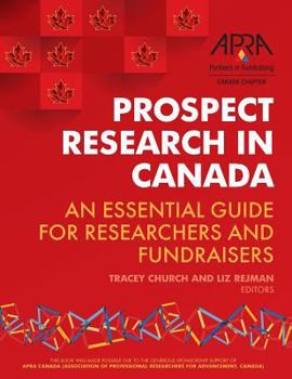 Paperback Prospect Research in Canada: An essential guide for researchers and fundraisers Book
