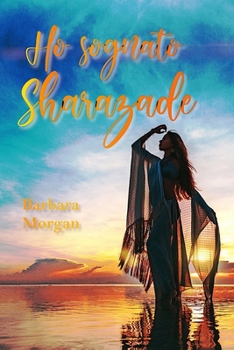 Paperback Ho sognato Sharazade [Italian] Book