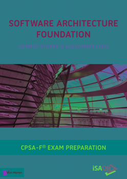 Paperback Software Architecture Foundation: Cpsa Foundation(r) Exam Preparation Book