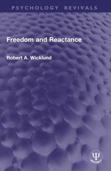 Paperback Freedom and Reactance Book