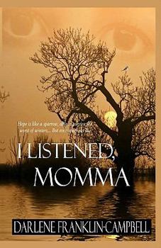 Paperback I Listened, Momma Book