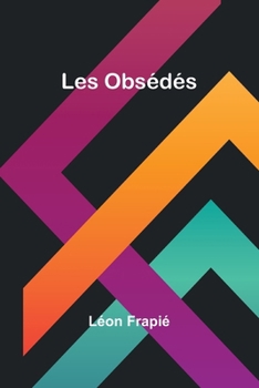 Paperback Les Obsédés [French] Book