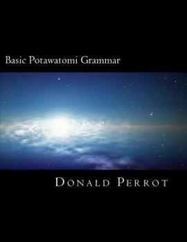 Paperback Basic Potawatomi Grammar Book