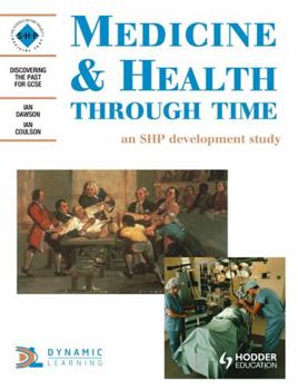 Paperback Medicine and Health Through Time: An Shp Development Studystudent's Book