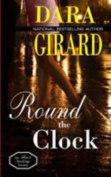 Round the Clock (Kimani Romance) - Book #4 of the Black Stockings Society