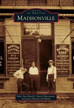 Madisonville - Book  of the Images of America: Ohio