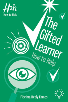 Paperback The Gifted Learner: How to Help Book