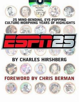Hardcover ESPN 25: 25 Mind-Bending, Eye-Popping, Culture-Morphing Years of Highlights Book