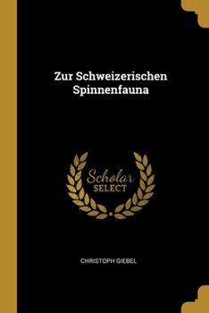 Paperback Zur Schweizerischen Spinnenfauna [German] Book