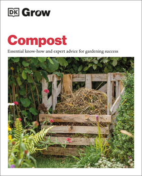 Paperback Grow Compost: Essential Know-How and Expert Advice for Gardening Success Book