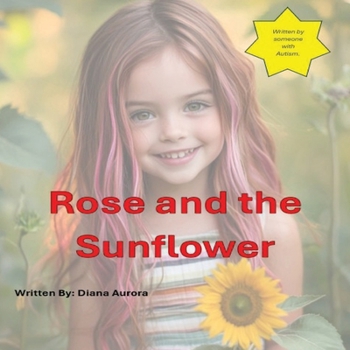 Paperback Rose and the Sunflower Book