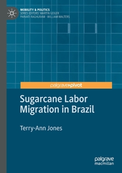 Paperback Sugarcane Labor Migration in Brazil Book