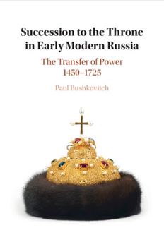 Paperback Succession to the Throne in Early Modern Russia Book